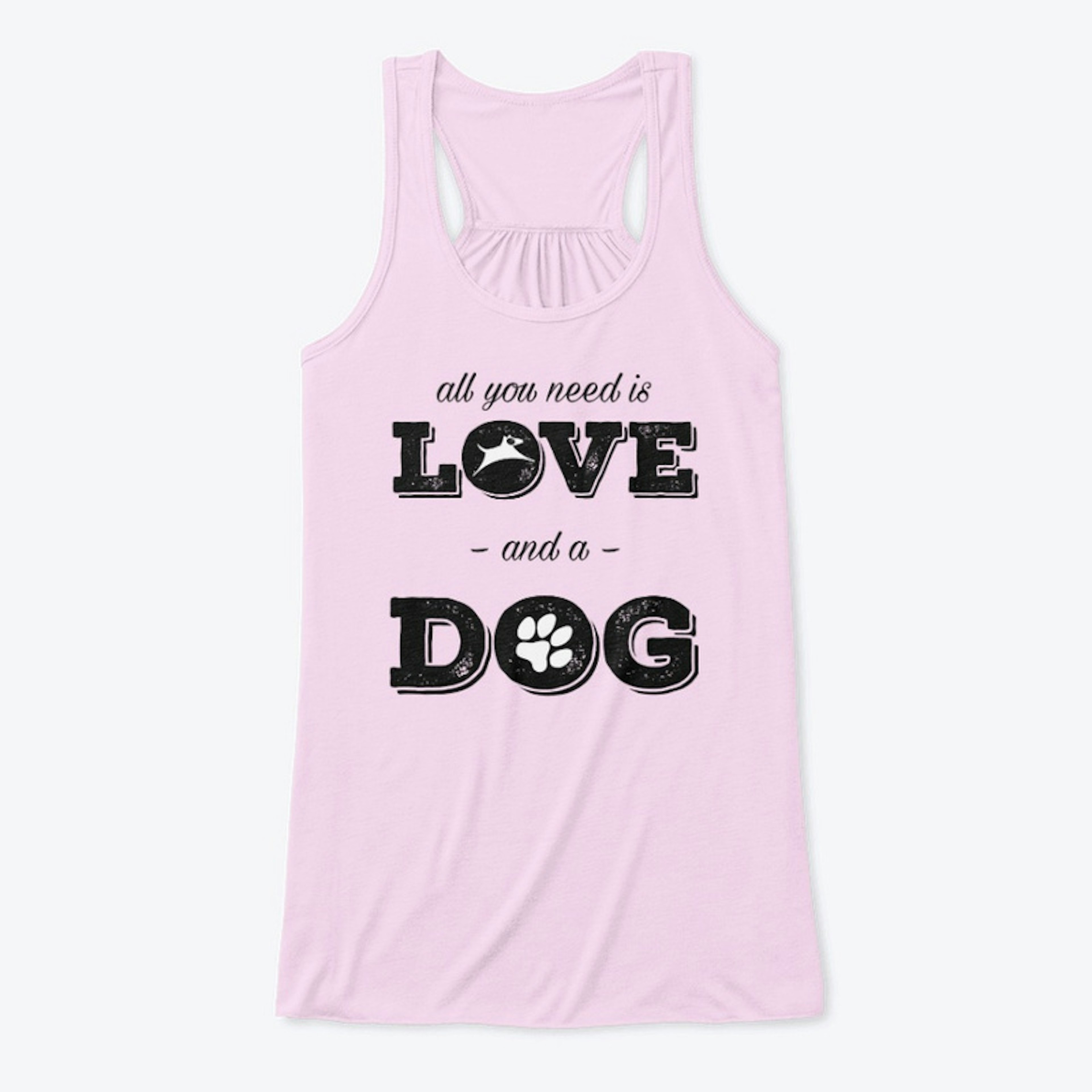 All you need is Love and a Dog
