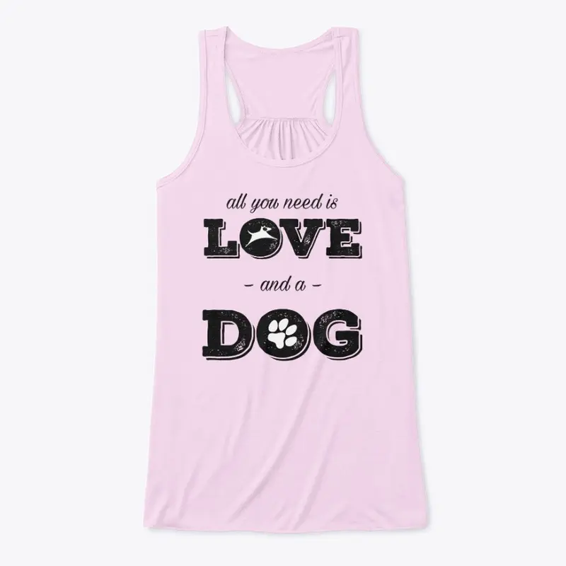 All you need is Love and a Dog